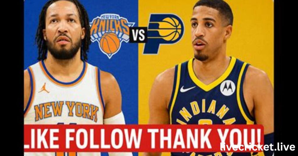Knicks vs Pacers Match Player Stats 2025 – Full Game Analysis & Highlights