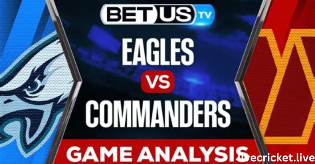 Why the Washington Commanders vs. Philadelphia Eagles Matchup Matters